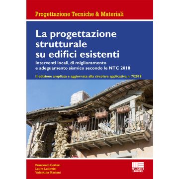 La progettazione strutturale su edifici esistenti