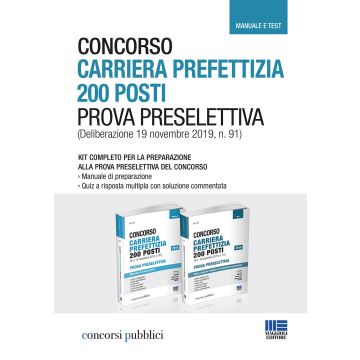 Concorso Carriera Prefettizia 200 posti. Prova preselettiva. KIT completo per la preparazione. Manuale + Quiz