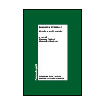 Economia aziendale. Ricerche e profili evolutivi