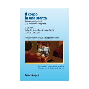 Il corpo in una stanza. Adolescenti ritirati che vivono di computer