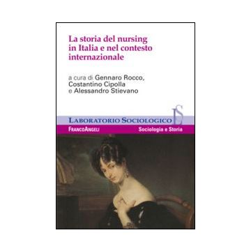 La storia del nursing in Italia e nel contesto internazionale