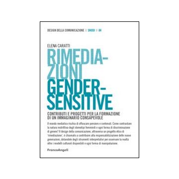 Rimediazioni gender-sensitive. Contributi e progetti per la formazione di un immaginario consapevole