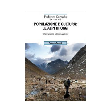 Popolazione e cultura: le Alpi di oggi