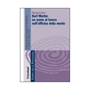 Karl Marbe: un uomo al lavoro nelle officine della mente