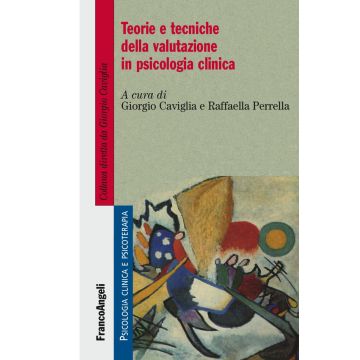 Teorie e tecniche della valutazione in psicologia clinica