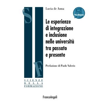 Le esperienze di integrazione e inclusione nelle università tra passato e presente. Con aggiornamento online