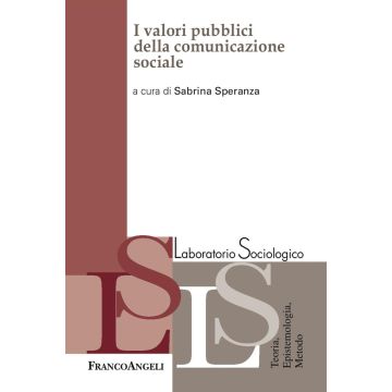 I valori pubblici della comunicazione sociale