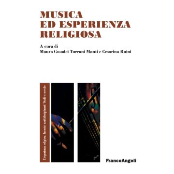 Musica ed esperienza religiosa. Un'ipotesi di ricerca tra musicologia e pedagogia