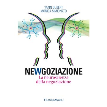 Newgoziazione. La neuroscienza della negoziazione