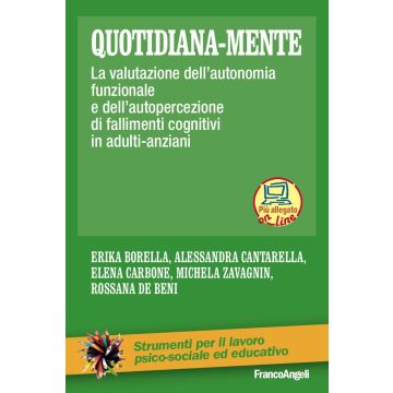 Quotidiana-mente. La valutazione dell'autonomia funzionale e dell'autopercezione di fallimenti cognitivi in adulti-anziani