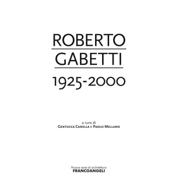 Roberto Gabetti 1925-2000