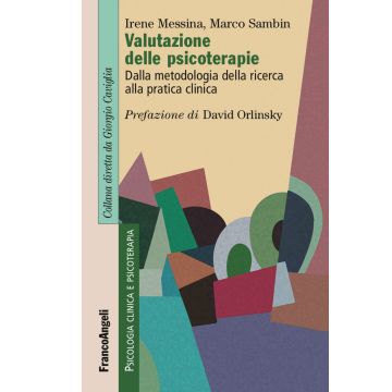 Valutazione delle psicoterapie. Dalla metodologia della ricerca alla pratica clinica
