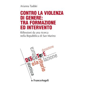Contro la violenza di genere: tra formazione ed intervento. Riflessioni da una ricerca nella Repubblica di San Marino