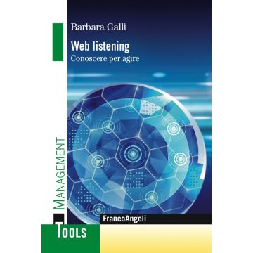 Web listening. Conoscere per agire