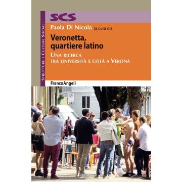 Veronetta, quartiere latino. Una ricerca tra università e città a Verona