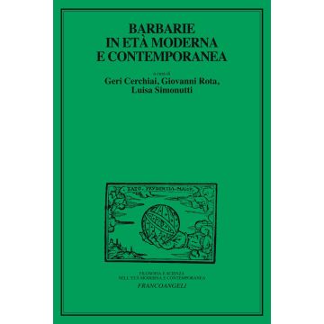 Barbarie in età moderna e contemporanea