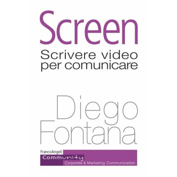 Screen. Scrivere video per comunicare