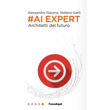 #AI expert. Architetti del futuro