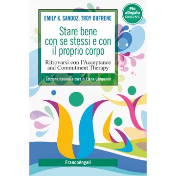 Stare bene con se stessi e con il proprio corpo. Con File audio per il download