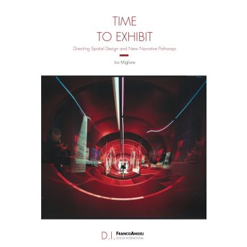 Time to exhibit. Directing spatial design and new narrative pathways