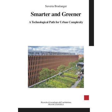 Smarter and Greener. A Technological Path for Urban Complexity