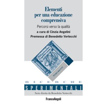 Elementi per una educazione comprensiva. Percorsi verso la qualità
