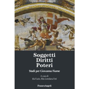 Soggetti, diritti, poteri. Studi per Giovanna Fiume