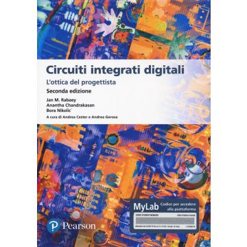 Circuiti integrati digitali. L'ottica del progettista. Ediz. MyLab. Con Contenuto digitale per download e accesso on line