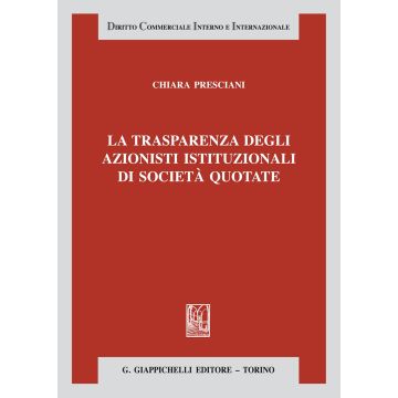 La trasparenza degli azionisti istituzionali di società quotate