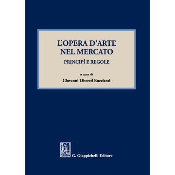 L'opera d'arte nel mercato. Principi e regole