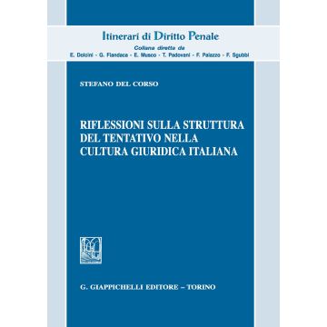 Riflessioni sulla struttura del tentativo nella cultura giuridica italiana