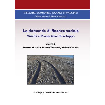 La domanda di finanza sociale. Vincoli e prospettive di sviluppo