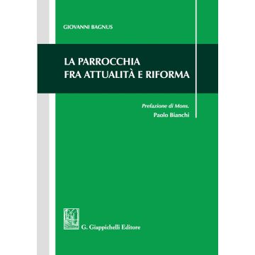 La parrocchia fra attualità e riforma