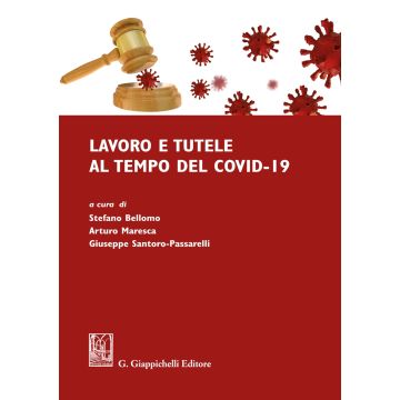 Lavoro e tutele al tempo del Covid-19