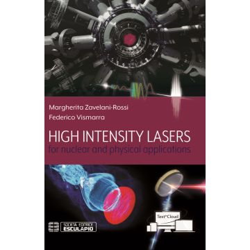 High intensity lasers for nuclear and physical applications