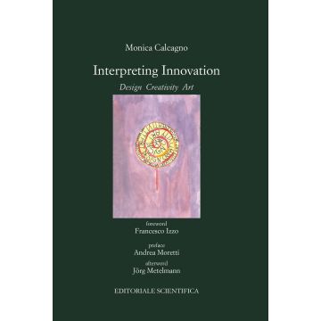 Interpreting innovation. Desing creativity art