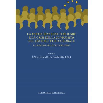 La partecipazione popolare e la crisi della sovranità nel quadro euro-globale. Le sfide del multiculturalismo
