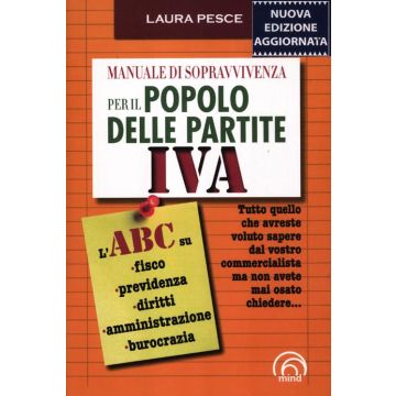 Manuale di sopravvivenza per il popolo delle partite Iva