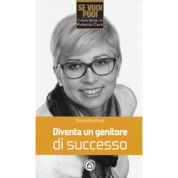 Diventa un genitore di successo