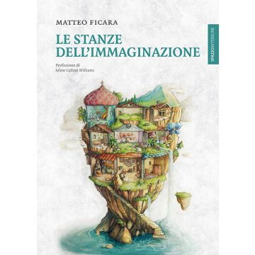 Le stanze dell'immaginazione