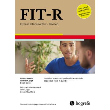 FIT-R. Fitness Interview Test-Revised. Intervista strutturata per la valutazione della capacità a stare in giudizio. Ediz. a spirale (Test 6005901)