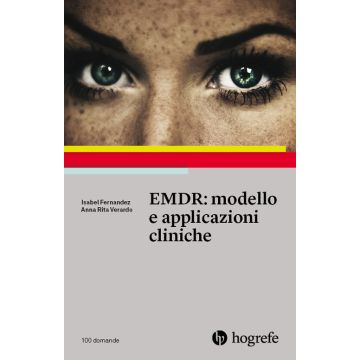 EMDR: modello e applicazioni cliniche