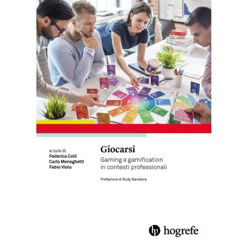 Giocarsi. Gaming e gamification in contesti professionali (Test 610049)
