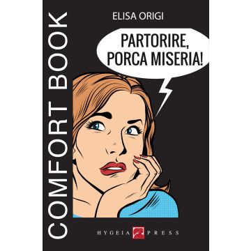 Partorire, porca miseria!