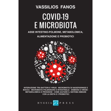 Covid-19 e microbiota. Asse intestino-polmone, metabolomica, alimentazione e probiotici