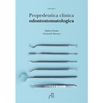 Propedeutica Clinica Odontostomatologica