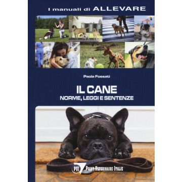 Il cane norme leggi sentenze paola fossati point veterinaire