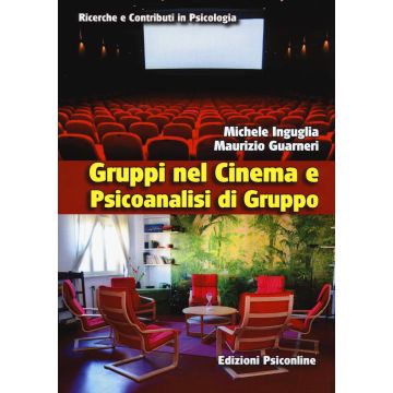 Gruppi nel cinema e psicoanalisi di gruppo