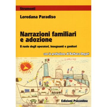 Narrazioni familiari e adozione. Il ruolo degli operatori, insegnanti e genitori