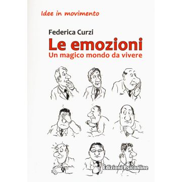 Le emozioni. Un magico mondo da vivere